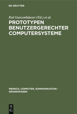 Prototypen benutzergerechter Computersysteme 1