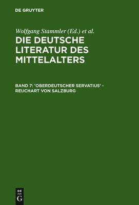 Kurt Ruh, Gundolf Keil, Werner Schröder, Burghart Wachinger, Franz Josef Worstbrock, Christine Stöllinger-Löser - 'Oberdeutscher Servatius' - Reuchart Von Salzburg, Inbunden