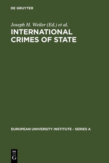Joseph H. Weiler, Antonio Cassese, Marina Spinedi - International Crimes of State, Inbunden