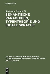 bokomslag Semantische Paradoxien, Typentheorie und ideale Sprache