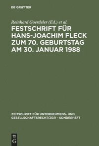 Reinhard Goerdeler, Peter Hommelhoff, Marcus Lutter, Herbert Wiedemann - Festschrift für Hans-Joachim Fleck zum 70. Geburtstag am 30. Januar 1988, Inbunden
