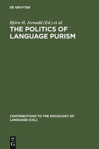 bokomslag The Politics of Language Purism