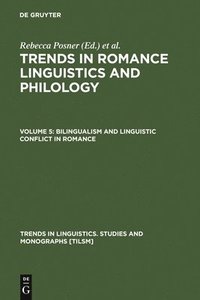 bokomslag Bilingualism and Linguistic Conflict in Romance