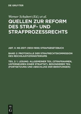 bokomslag Quellen zur Reform des Straf- und Strafprozerechts, Teil 2, 1. Lesung