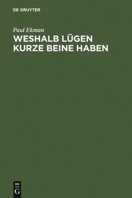 Paul Ekman - Weshalb Lügen kurze Beine haben, Inbunden
