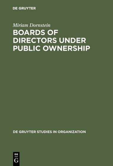 Miriam Dornstein - Boards of Directors under Public Ownership, Inbunden