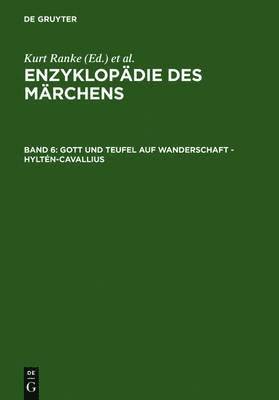 Doris Boden, Susanne Friede, Ulrich Marzolph, Helge Gerndt, Klaus Roth, Hans-Jörg Uther, Rolf Wilhelm Brednich, Heidrun Alzheimer, Hermann Bausinger, Wolfgang Brückner, Daniel Drascek, Christine Shojaei Kawan, Ines Köhler-Zülch - Gott Und Teufel Auf Wanderschaft - Hyltén-Cavallius, Inbunden