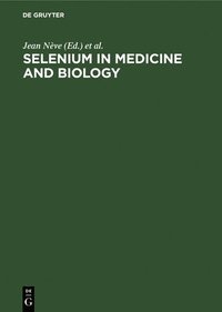 bokomslag Selenium in Medicine and Biology
