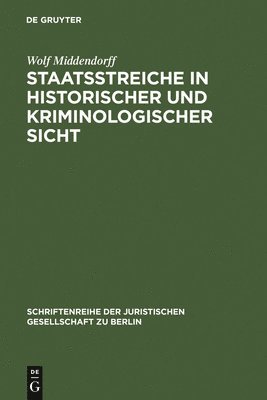 bokomslag Staatsstreiche in historischer und kriminologischer Sicht