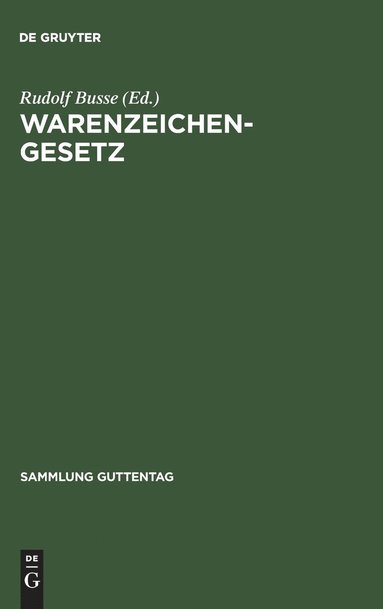 Joachim Starck, Joachim Starck - Warenzeichengesetz, Inbunden