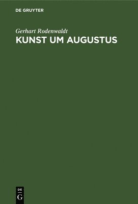 Kunst um Augustus 1