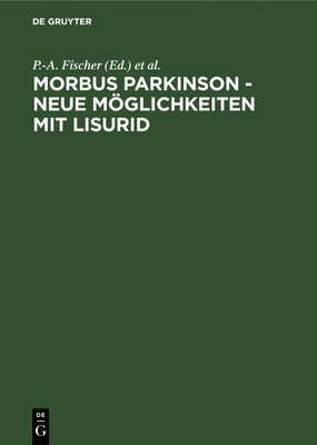 Morbus Parkinson - neue Mglichkeiten mit Lisurid 1