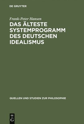 älteste Systemprogramm des deutschen Idealismus