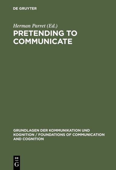 Herman Parret - Pretending to Communicate, Inbunden