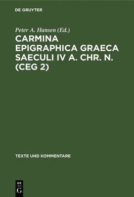 Carmina Epigraphica Graeca Saeculi IV a. Chr. n. (CEG 2)