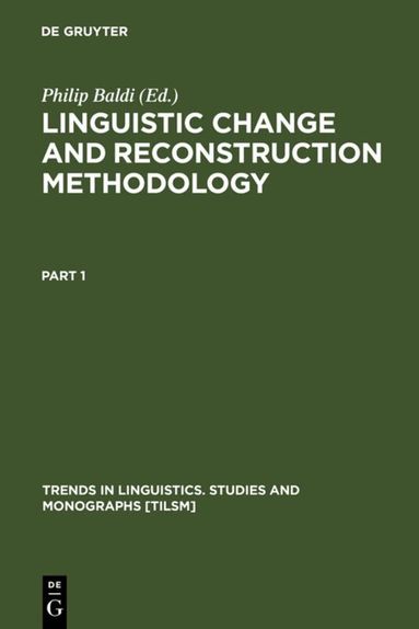 Philip Baldi - Linguistic Change and Reconstruction Methodology, Inbunden