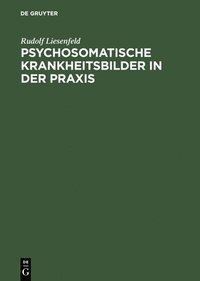 bokomslag Psychosomatische Krankheitsbilder in Der PRAXIS