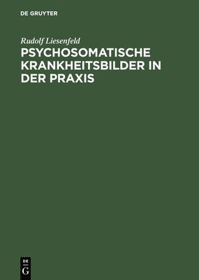 Psychosomatische Krankheitsbilder in Der PRAXIS 1