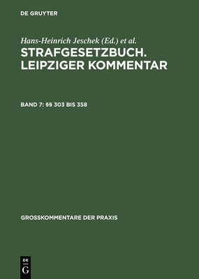 bokomslag Strafgesetzbuch. Leipziger Kommentar, Band 7, §§ 303 bis 358