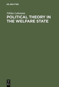 bokomslag Political Theory in the Welfare State