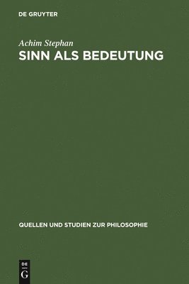 Achim Stephan - Sinn als Bedeutung, Inbunden
