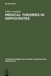 bokomslag Medical Theories in Hippocrates