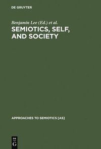 bokomslag Semiotics, Self, and Society