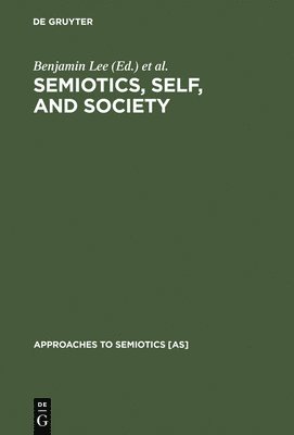 Semiotics, Self, and Society 1