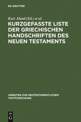 bokomslag Kurzgefate Liste Der Griechischen Handschriften Des Neuen Testaments