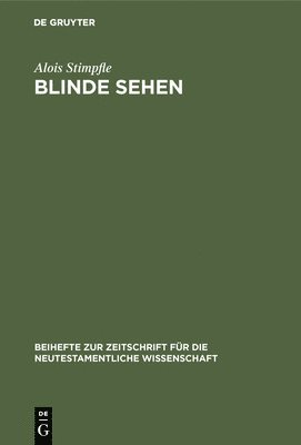 Alois Stimpfle - Blinde sehen, Inbunden