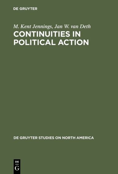 M. Kent Jennings, Jan W. van Deth - Continuities in Political Action, Inbunden