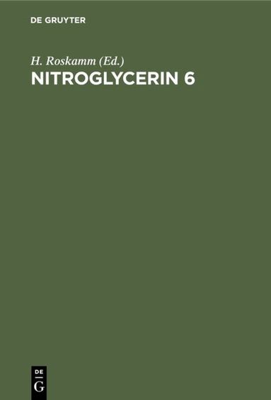 H. Roskamm - Nitroglycerin 6, Inbunden