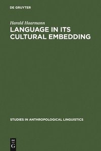 bokomslag Language in Its Cultural Embedding