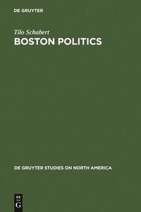bokomslag Boston Politics
