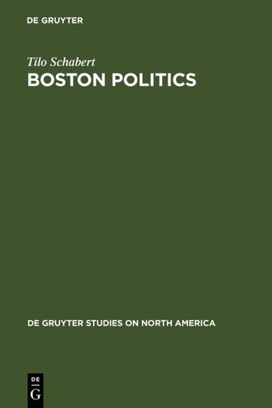 Tilo Schabert - Boston Politics, Inbunden