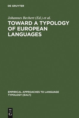 Toward a Typology of European Languages 1