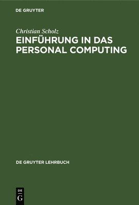 bokomslag Einfhrung in das Personal Computing