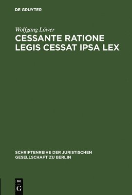 bokomslag Cessante ratione legis cessat ipsa lex