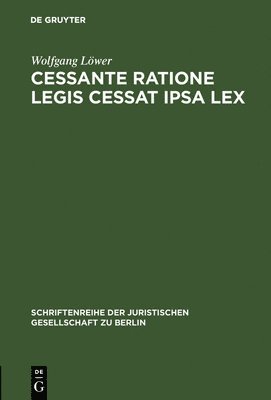 bokomslag Cessante ratione legis cessat ipsa lex