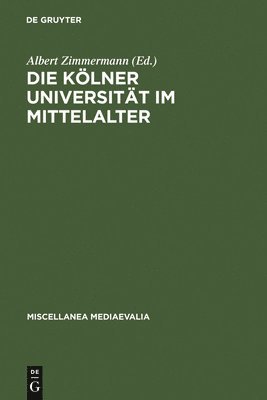 Die Klner Universitt Im Mittelalter 1