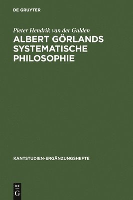bokomslag Albert Görlands Systematische Philosophie