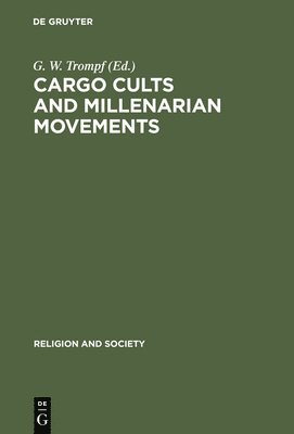 Cargo Cults and Millenarian Movements 1