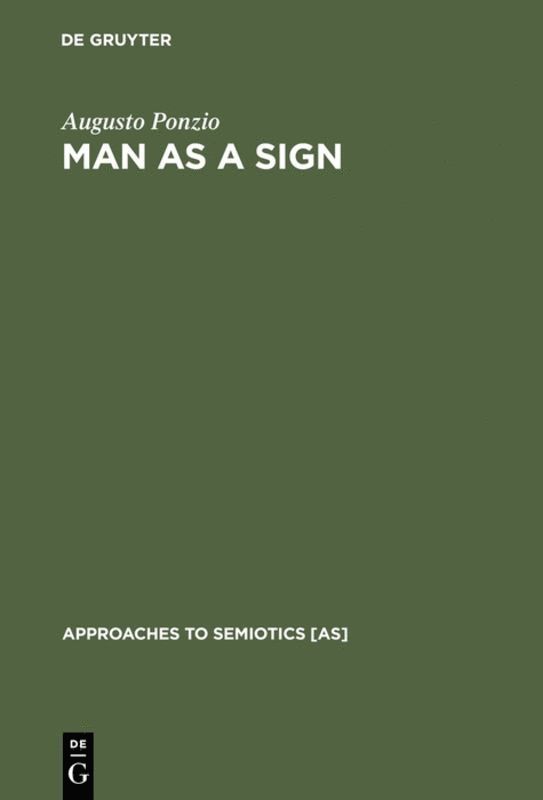Augusto Ponzio - Man as a Sign, Inbunden