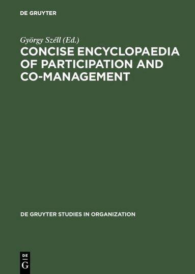 György Széll - Concise Encyclopaedia of Participation and Co-Management, Inbunden