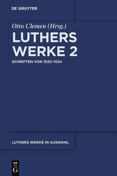 Martin Luther, Otto Clemen - Schriften von 1520–1524, Inbunden