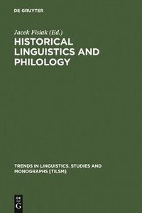 bokomslag Historical Linguistics and Philology
