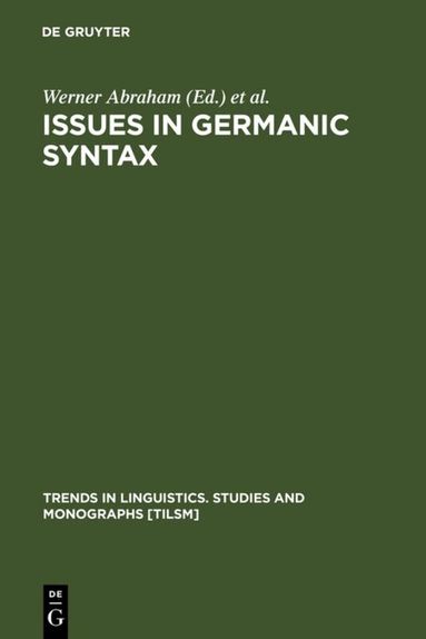 Werner Abraham, Wim Kosmeijer, Erich Reuland - Issues in Germanic Syntax, Inbunden