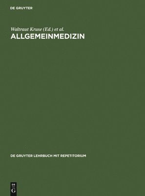 Waltraut Kruse, Gotthard Schettler - Allgemeinmedizin, Inbunden