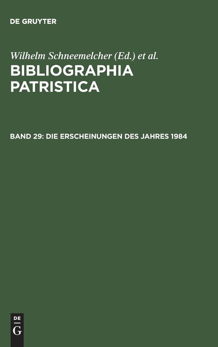 Bibliographia Patristica/Internationale Patristische Bibliographie, No 29 1