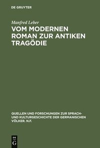 bokomslag Vom Modernen Roman Zur Antiken Tragdie